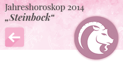 zurück zum Jahreshoroskop 2014 Steinbock
