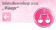 zurück zum Jahreshoroskop 2021 Waage