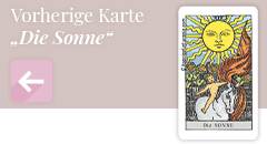 Zurück zur Tarotkarte Die Sonne