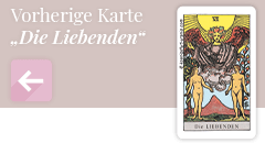 Zurück zur Tarotkarte Die Liebenden