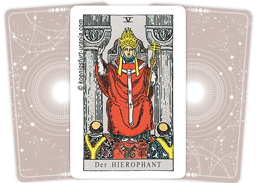 Die Tarotkarte „Der Hierophant“