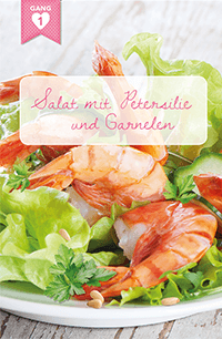 Menü 2, Gang 1: Salat mit Petersilie und Garnelen